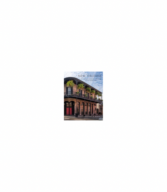 New Orleans: An Intimate Journey Through